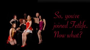 So-you-ve-joined-fetlife-now-what